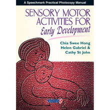 Sensory Motor Activities for Early Development