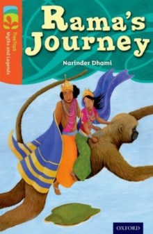 Oxford Reading Tree Treetops  Myths & Legends Level 13 Rama's Journey N/E