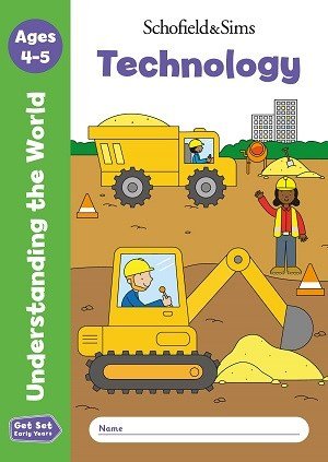 **Schofield & Sims Get Set Understanding the World: Technology - ABC School Supplies