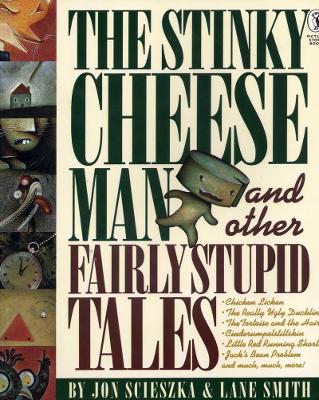Stinky Cheese Man and Other Fairly Stupid Tales - ABC School Supplies