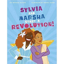 Sylvia And Marsha Start A Revolution!: The Story Of The Trans Women Of Color Who Made Lgbtq+ History - ABC School Supplies