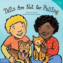 Tails Are Not For Pulling (Ages 4 - 7) (Best Behavior Series) - ABC School Supplies