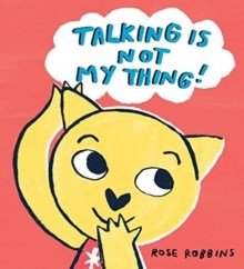Talking Is Not My Thing - ABC School Supplies
