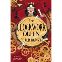 The Clockwork Queen by Peter Bunzl - ABC School Supplies