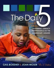 The Daily 5 : Fostering Literacy Independence In The Elementary Grades - ABC School Supplies