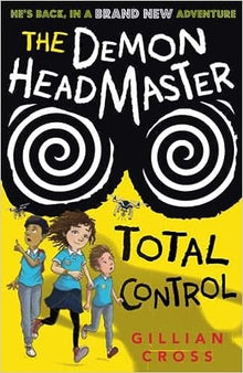 The Demon Headmaster: Total Control - ABC School Supplies