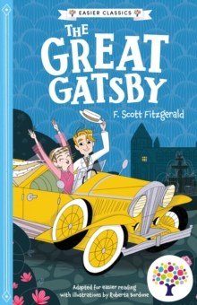 The Great Gatsby: Accessible Easier Edition - ABC School Supplies