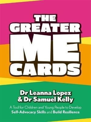 The Greater Me Cards : A Tool For Children And Young People To Develop Self - Advocacy Skills And Build Resilience - ABC School Supplies