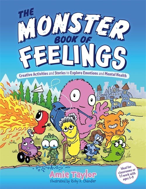 The Monster Book Of Feelings : Creative Activities And Stories To Explore Emotions And Mental Health - ABC School Supplies