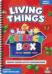 The Science Box - Middle Primary - Living Things - ABC School Supplies
