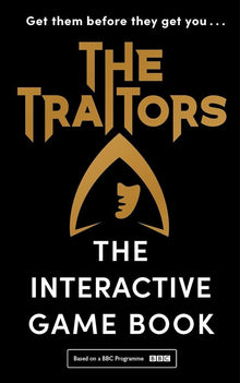 The Traitors : The Ultimate Game of Cunning, Logic and Intuition (Hardback) - ABC School Supplies