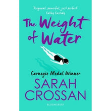 The Weight of Water by Sarah Crossan - ABC School Supplies