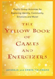 The Yellow Book Of Games And Energizers - ABC School Supplies