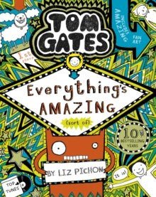 Tom Gates: Everything's Amazing - ABC School Supplies