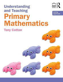 Understanding and Teaching Primary Mathematics - ABC School Supplies