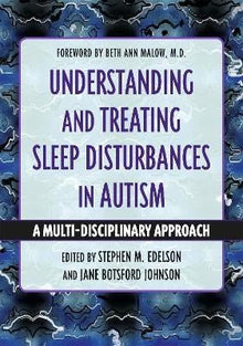 Understanding And Treating Sleep Disturbances In Autism : A Multi - Disciplinary Approach - ABC School Supplies