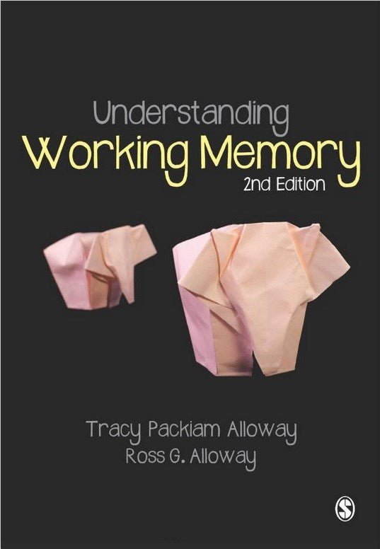 Understanding Working Memory - Second Edition - ABC School Supplies