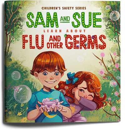 **Sam And Sue Learn About Flu And Other Germs
