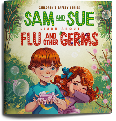 **Sam And Sue Learn About Flu And Other Germs