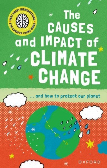 Very Short Introductions For Curious Young Minds: Climate Change - ABC School Supplies