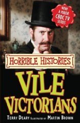 Vile Victorians (Horrible Histories) - ABC School Supplies