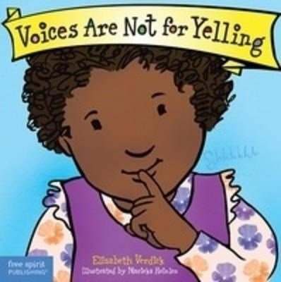 Voices Are Not For Yelling Board Book - ABC School Supplies