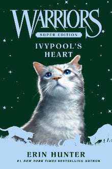 Warriors Super Edition: Ivypool's Heart - ABC School Supplies
