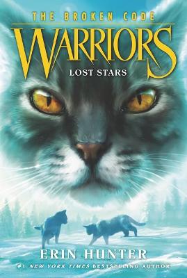 Warriors: The Broken Code 1: Lost Stars - ABC School Supplies