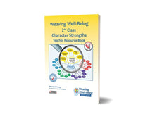 Weaving Well - Being (2Nd Class): Character Strengths Teacher Resource Book - ABC School Supplies