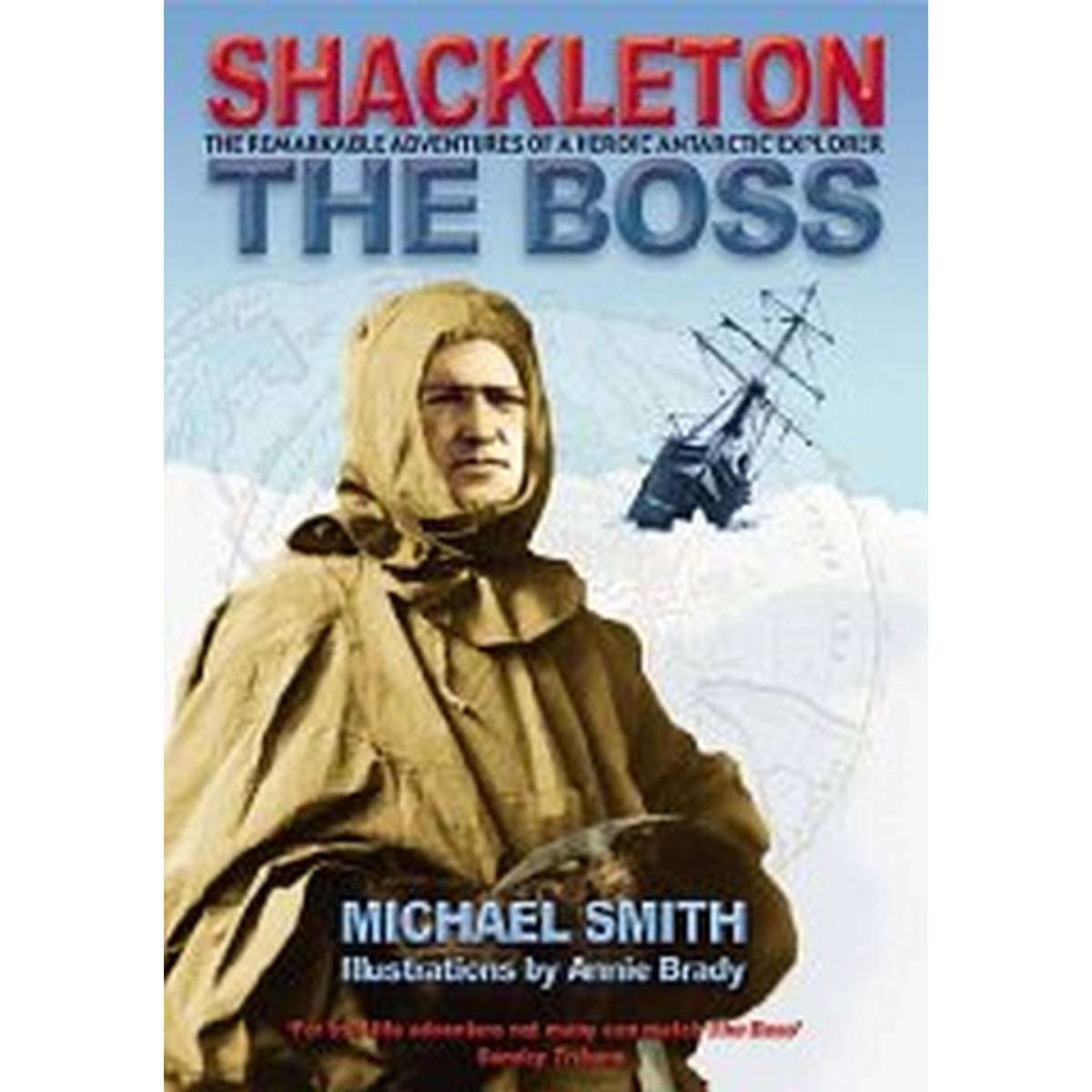 Shackleton - The Boss