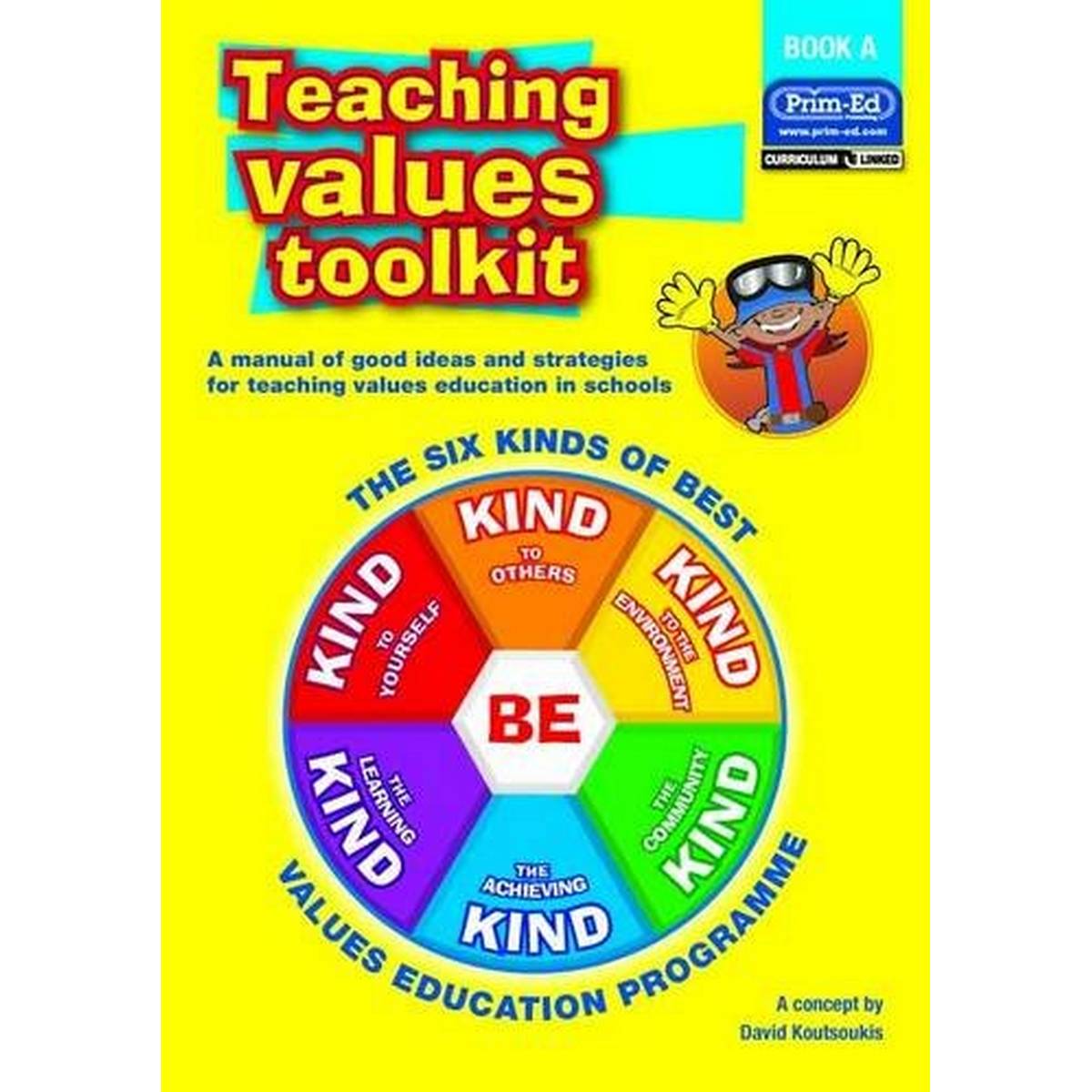 Teaching Values Toolkit Book A