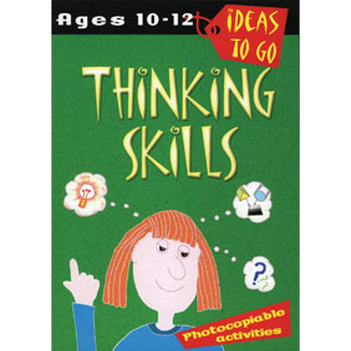 Thinking Skills Ages 10-12