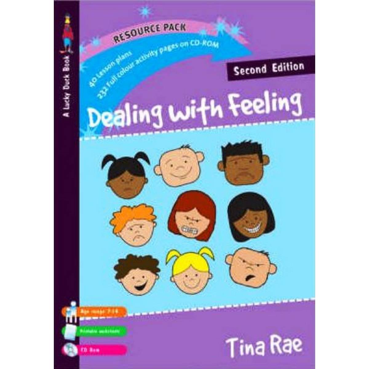 Dealing with Feeling (2nd Edition) by Tina Rae