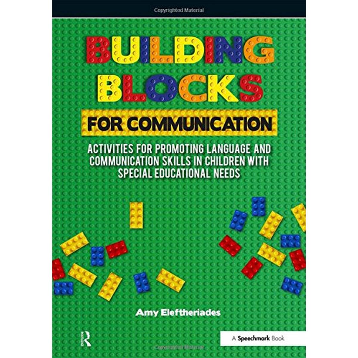 Building Blocks for Communication: Activities for Promoting Language and Communication Skills in Children with Special Educational Needs