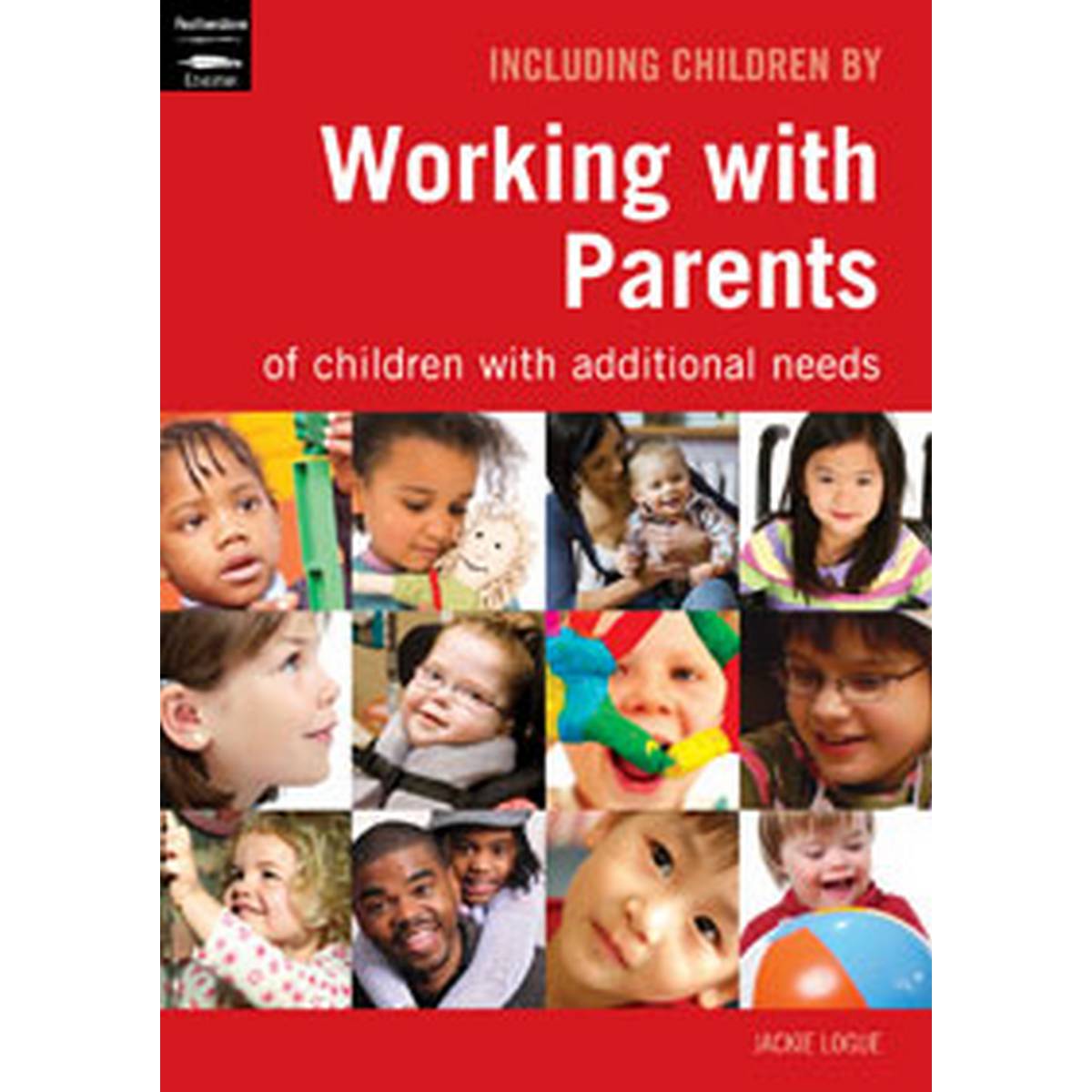 Working with parents Of Children with Additional Needs