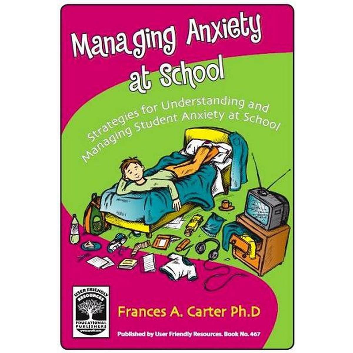 Managing Anxiety at School