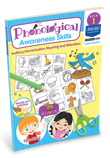 PHONOLOGICAL AWARENESS SKILLS - AUDITORY DISCRIMINATION, RHYMING AND ALLITERATION: BOOK 1